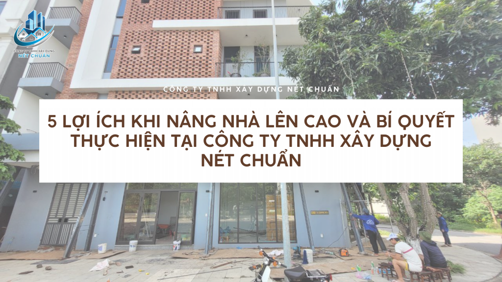 5 loi ich khi nang nha len cao va bi quyet thuc hien