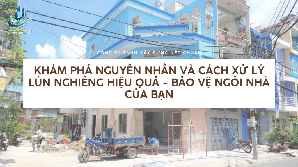 nguyen nhan va cach xu ly lun nghieng