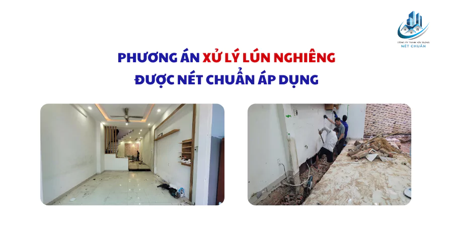 Nét Chuẩn đưa ra phương án xử lý lún nghiêng tại Phường Hiệp Bình Chánh TPHCM